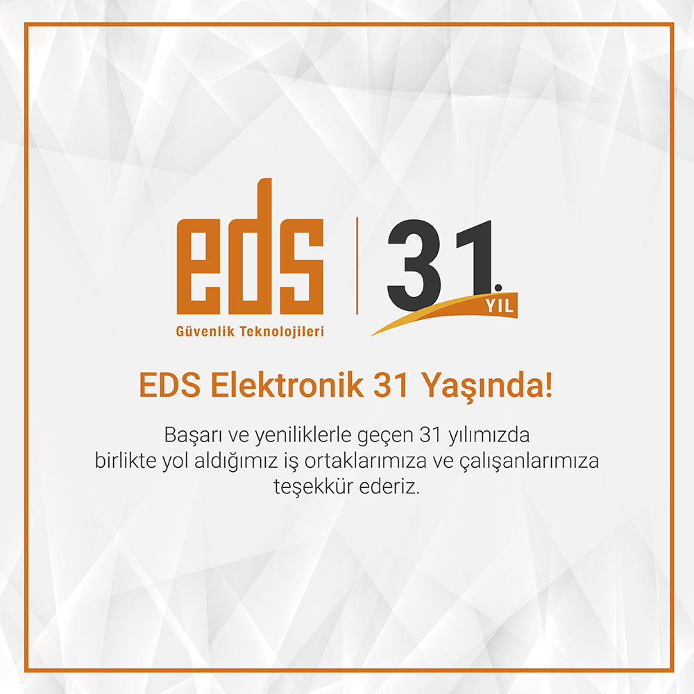 EDS Elektronik 31 Yaşında!